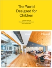 The World Designed for Children : Complete Works of Hibino Sekkei Youji no Shiro and KIDS DESIGN LABO - Book