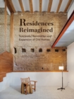 Residences Reimagined : Successful Renovation and Expansion of Old Homes - Book