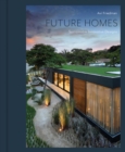 Future Homes : Sustainable Innovative Designs - Book