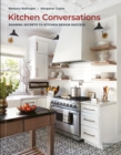 Kitchen Conversations : Sharing Secrets to Kitchen Design Success - Book