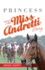 Princess : The Miss Andretti Story - eBook