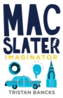 Mac Slater 2: Imaginator - eBook