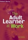 Adult Learner at Work : The challenges of lifelong education in the new millenium - Book