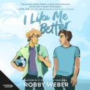 I Like Me Better - eAudiobook