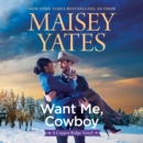 Want Me, Cowboy - eAudiobook