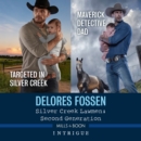 Silver Creek Lawmen : Second Generation: Books 1-2/Targeted in Silver Creek/Maverick Detective Dad - eAudiobook