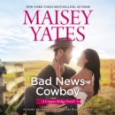 Bad News Cowboy/Shoulda Been a Cowboy - eAudiobook
