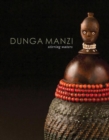 Dunga Manzi/Stirring Waters : The Art and Culture of the Tsonga and Shangaan - Book