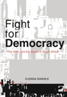 Fight for Democracy : The ANC and the media in South Africa - eBook