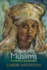 Regarding Muslims : From slavery to post-apartheid - Book