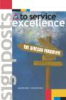 Signposts to Service Excellence : The African Paradigm - Book