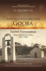 William Wellington Gqoba: Vol 1: Opland collection of Xhosa Literature : Isizwe Esinembali Xhosa histories and poetry (1873-1888) - Book