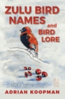 Zulu Bird Names and Bird Lore - Book