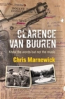 Clarence Van Buuren : Knew the Words But Not the Music - Book