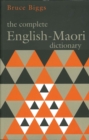 The Complete English Maori Dictionary : Fourth Edition - Book