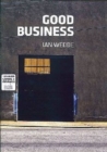 Good Business : paperback - Book
