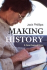 Making History : A New Zealand Story - Book