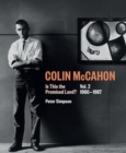 Colin McCahon: Is This the Promised Land? : Vol.2 1960-1987 - Book