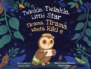 Twinkle, Twinkle, Little Star : Tirama, Tirama, Whetu Riki e - Book