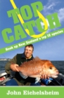 Top Catch : Hook Up New Zealand's Top 12 Species - eBook