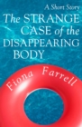 The Strange Case of the Disappearing Body - eBook