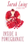 Inside a Pomegranate - eBook
