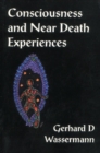 Consciousness & Near Death Experiences - Book