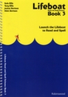Lifeboat Read and Spell Scheme : Launch the Lifeboat to Read and Spell Book 3 - Book