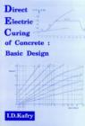 Direct Electric Curing of Concrete : Basic Design - Book