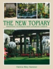 New Topiary: Imaginative Techniques from Longwood Gardens - Book