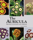 Auricula: History, Cultivation and Varieties - Book