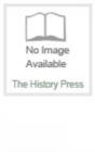 Illustrated History of the BEF, Western from 1914-18 : Uniforms, Weapons and Equipment Vol 1 - Book