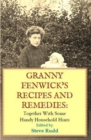 Granny Fenwick's Recipes and Remedies : Together with Some Handy Household Hints - eBook