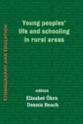 Young Peoples' Life And Schooling In Rural Areas - Book