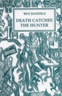 Death Catches the Hunter - Book