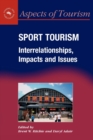 Sport Tourism : Interrelationships, Impacts and Issues - Book