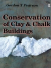 Conservation of Clay and Chalk Buildings - Book