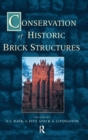 Conservation of Historic Brick Structures - Book