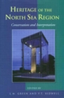 Conservation and Interpretation : Heritage of the North Sea Region - Book