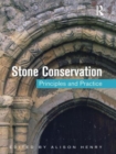Stone Conservation: Principles and Practice - Book