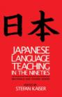 Japanese Language Teaching in the Nineties : Materials and Course Design - Book