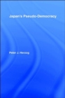 Japan's Pseudo-Democracy - Book