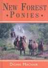 New Forest Ponies : Architects of the Forest - Book