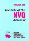 ROLE OF THE NVQ ASSESSOR - Book