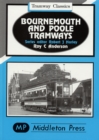 Bournemouth and Poole Tramways - Book
