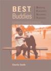 B.E.S.T. Buddies : A Comprehensive Training Programme Introducing a Peer Buddy System to Support Students Starting Secondary School - Book