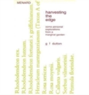 Harvesting the Edge : Some Personal Explorations from a Marginal Garden - Book