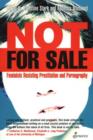 Not for Sale : Feminists Resisting Prostitution and Pornography - Book