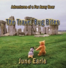 Adventures of a Far Away Bear : Book 1 - The Travel Bug Bites - eBook