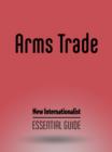 Arms Trade : Essential Guide - eBook
